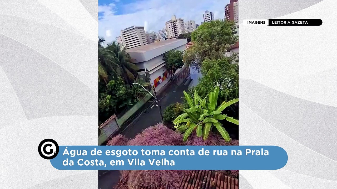 Água de esgoto toma conta de rua na Praia da Costa, em Vila Velha