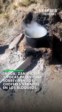 Agua, zanahoria y pocas papas : así sobreviven los choferes varados en los bloqueos