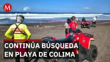 Hallan cuerpo en playas Colima pero autoridades continúan búsqueda del joven desaparecido