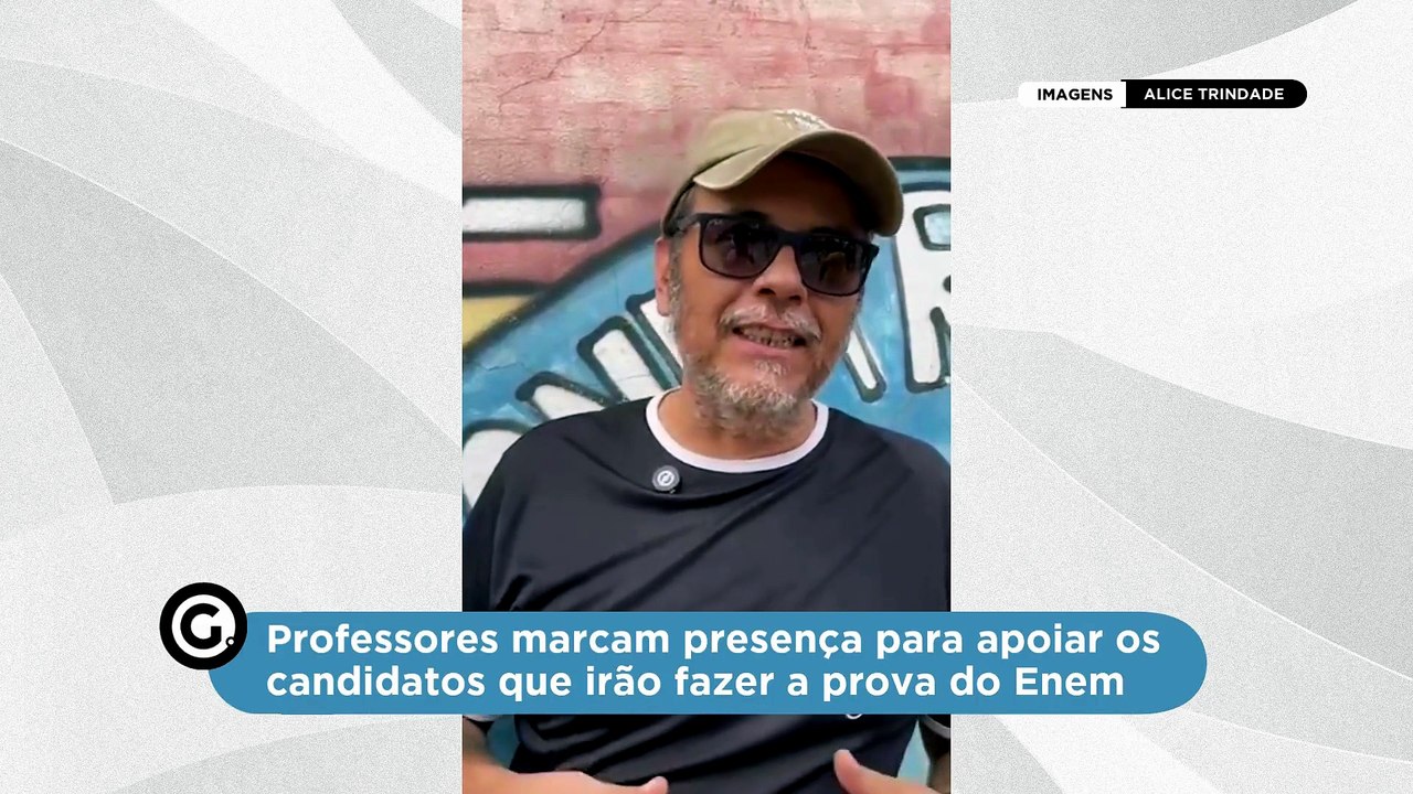 Professores marcam presença para apoiar os candidatos que irão fazer a prova do Enem