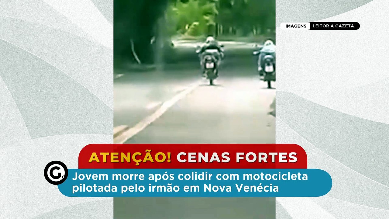 Jovem morre após colidir com motocicleta pilotada pelo irmão em Nova Venécia