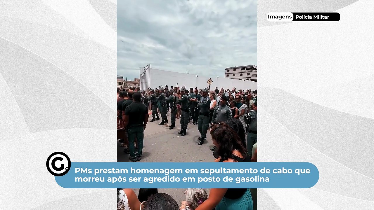 PMs prestam homenagem em sepultamento de cabo que morreu após ser agredido em posto de gasolina