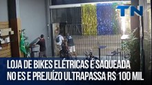 Loja de bikes elétricas é saqueada no ES e prejuízo ultrapassa R$ 100 mil