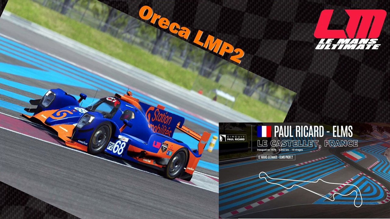 Tour de piste au Paul Ricard (ELMS) en Oreca Gibson 07 LMP2 sur Le Mans Ultimate