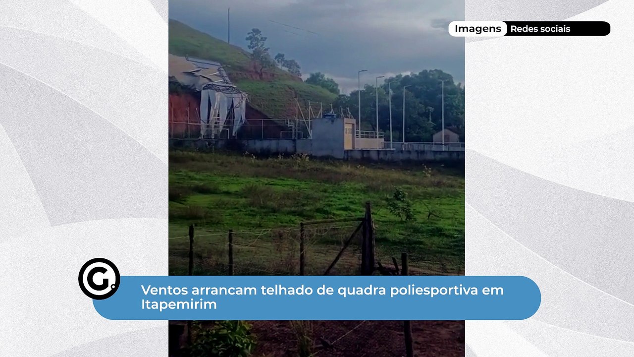 Ventos arrancam telhado de quadra poliesportiva em Itapemirim