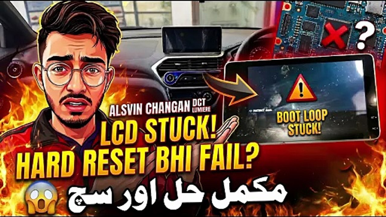 Fix Changan Alsvin LCD Boot Loop Stuck Error | MHassaan Technical