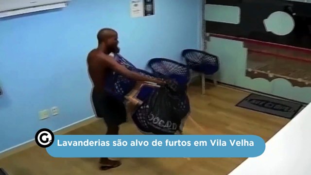 Lavanderias são alvo de furtos em Vila Velha