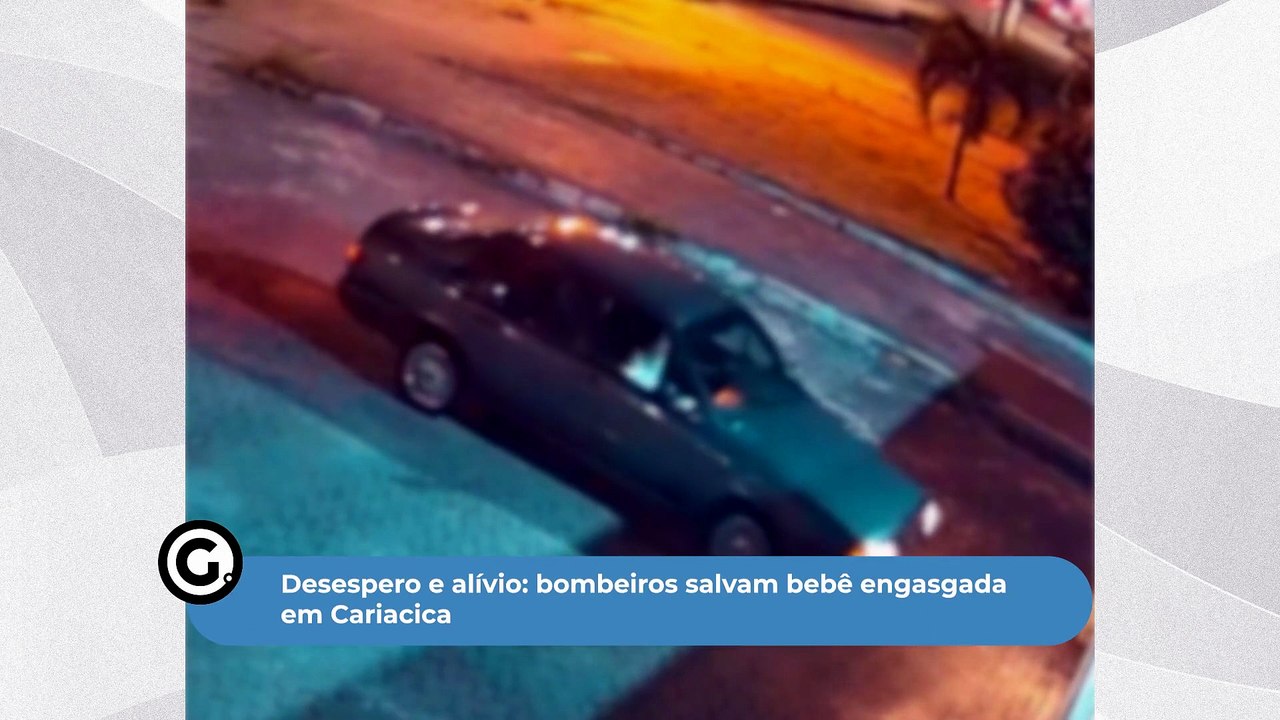 Desespero e alívio: bombeiros salvam bebê engasgada em Cariacica
