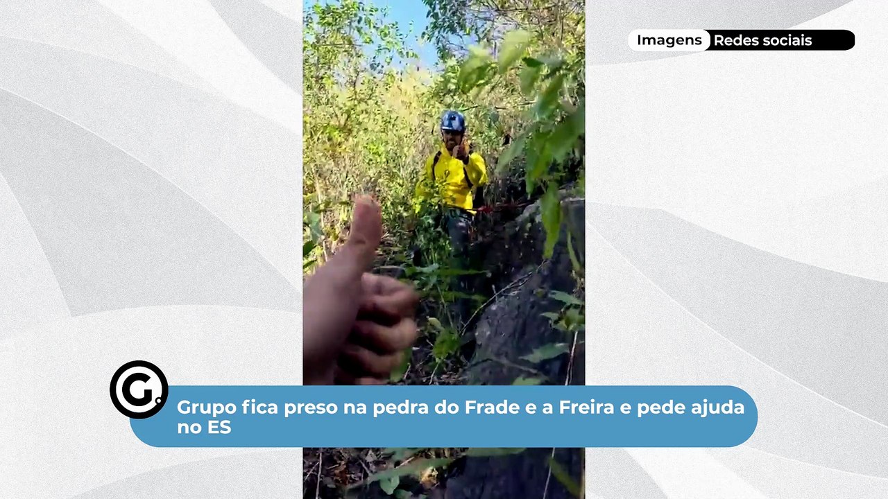 Grupo fica preso na pedra do Frade e a Freira e pede ajuda no ES