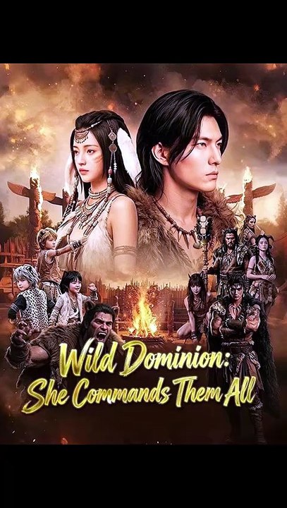Wild Dominion She Commands Them All (Dubbed) -   Cdrama - FULL [Eng Sub]   Full Short Drama   English Sub 2026