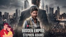 HOT 💫 The Hidden Empire of Stephen Adams Dailymotion Episodes - No Cut