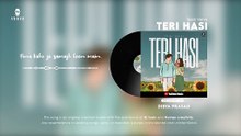 Teri Hasi  (Official Music)