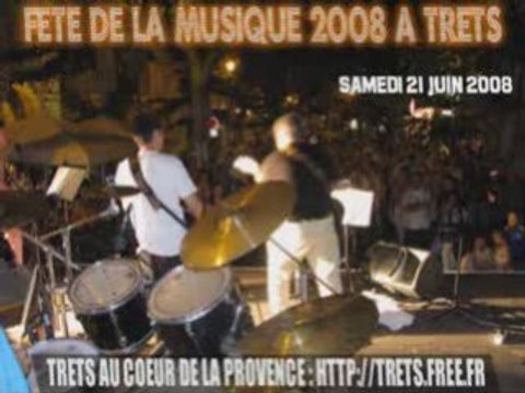 TRETS FETE MUSIQUE 2008
