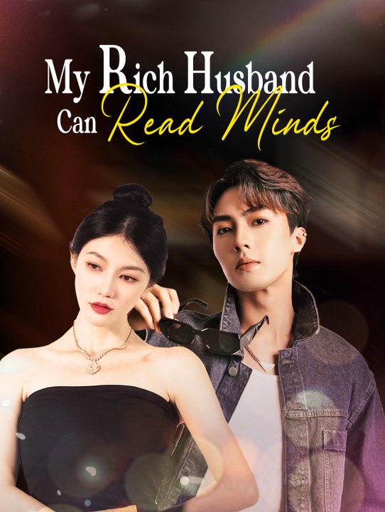 My Rich Husband Can Read Minds | Full Series | Short Drama English