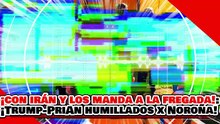 🔥🚨¡ABRAZA A IRÁN Y LOS MANDA A LA FREGADA! ¡TRUMP y SUS PERRITAS del McPRIAN HUMILLADOS por NOROÑA!