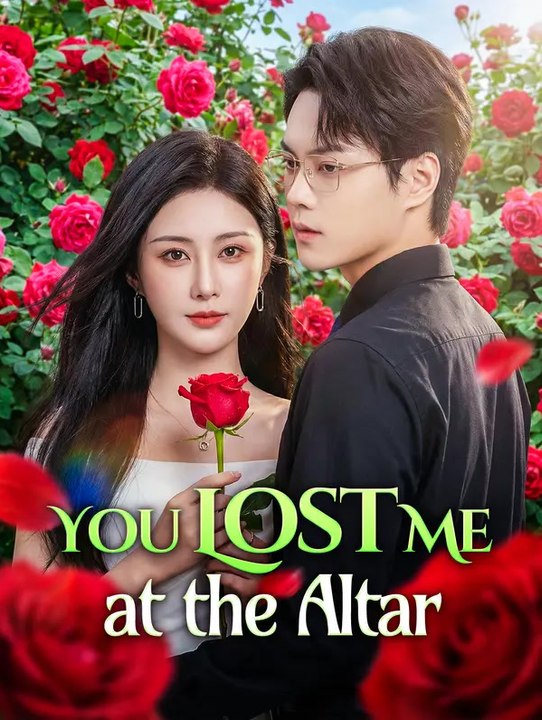 You Lost Me at the Altar | Full Series | Short Drama English