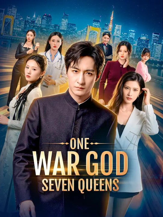 One War God, Seven Queens(Dubbed) | Full Series | Short Drama English