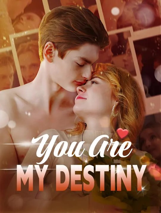 You Are My Destiny | Full Series | Short Drama English