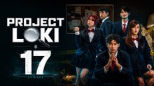 Project Loki (2026) Ep 17 Eng Sub #engsub #fullepisode❤️🎬