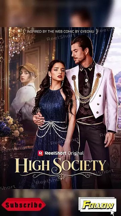 High Society Dailymotion Movie| Eng Sub #ReelShort [Full Movie]