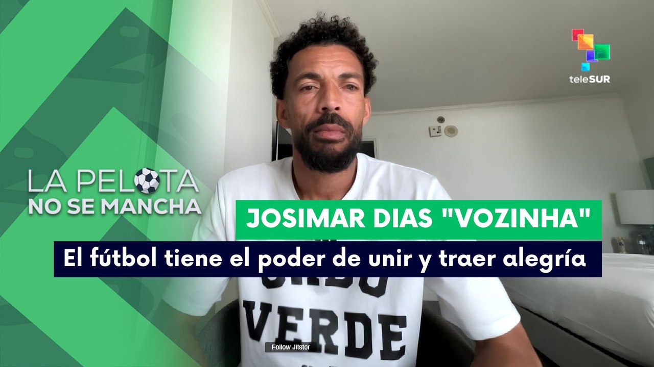 LA PELOTA NO SE MANCHA | Josimar Dias "Vozinha"...