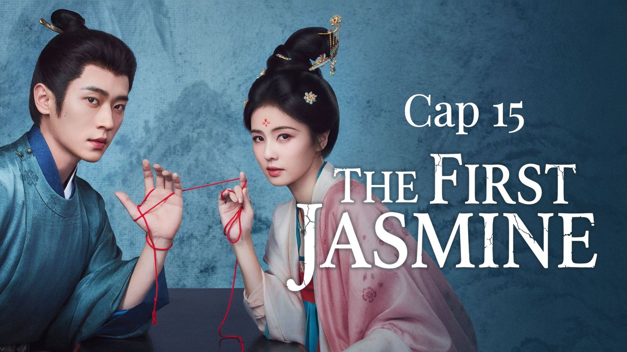 The First Jasmine Cap 15 Full Movie ESPAÑOL Sub