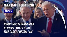 Trump says he suggested to Israel ‘to let Syria take care of Hezbollah’