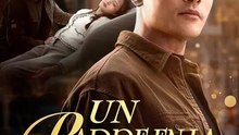 Un padre en la sombra | Serie Completa | Short Drama Español
