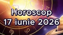 Horoscop 17 iunie 2026 - oferit de horoscop-urania.org