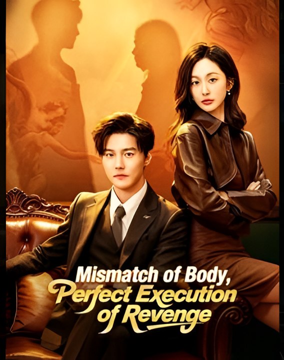 Mismatch of Body Perfect Execution of Revenge-Drama FULL MOVIES ENGLISH SUB