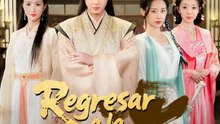 Regresar a la modernidad | Serie Completa | Short Drama Español