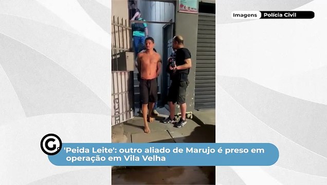 'Peida Leite': outro aliado de Marujo é preso em operação em Vila Velha