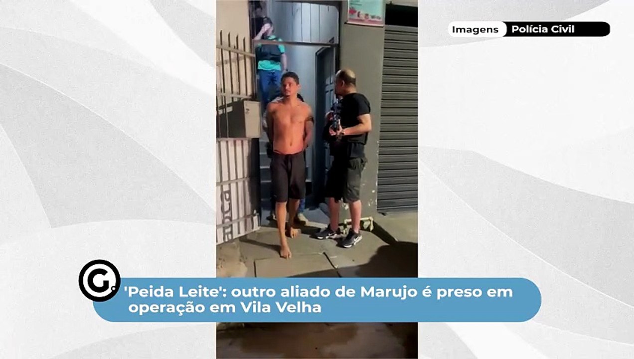'Peida Leite': outro aliado de Marujo é preso em operação em Vila Velha