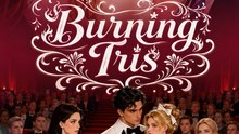 Burning Iris - Full EP | Modern Romance, Betrayal, Drama Series #ASD