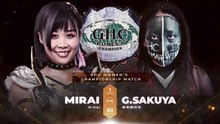 MIRAI vs. Great Sakuya - GHC Women's Championship Decision Match: NOAH Wrestle Magic 2026 (6/15/2026)