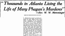 Monday, 26th May 1913 Thousands in Atlanta Living the Life of Mary Phagans Murderer, Rev. W. W. Memminger
