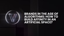 Brands in the Age of Algorithms: How to Build Affinity in an Artificial Space?
