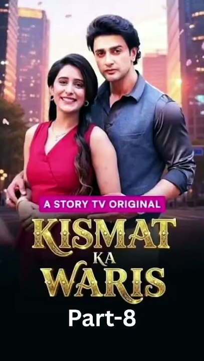 Kismat Ka Waris Part-8