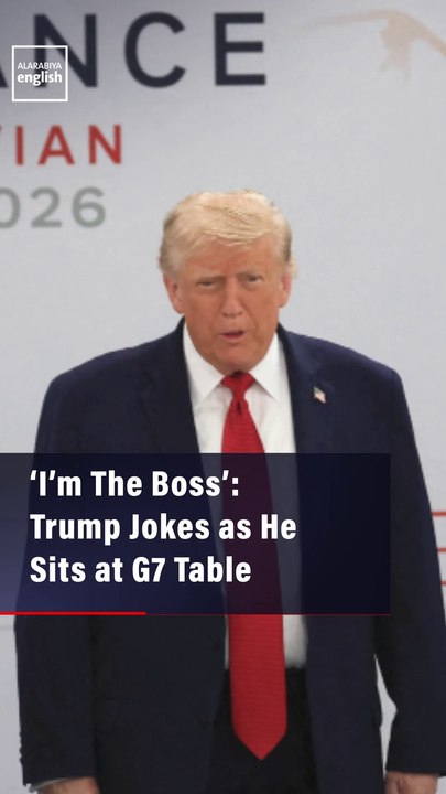‘I’m The Boss’:  Trump Jokes as He Sits at G7 Table