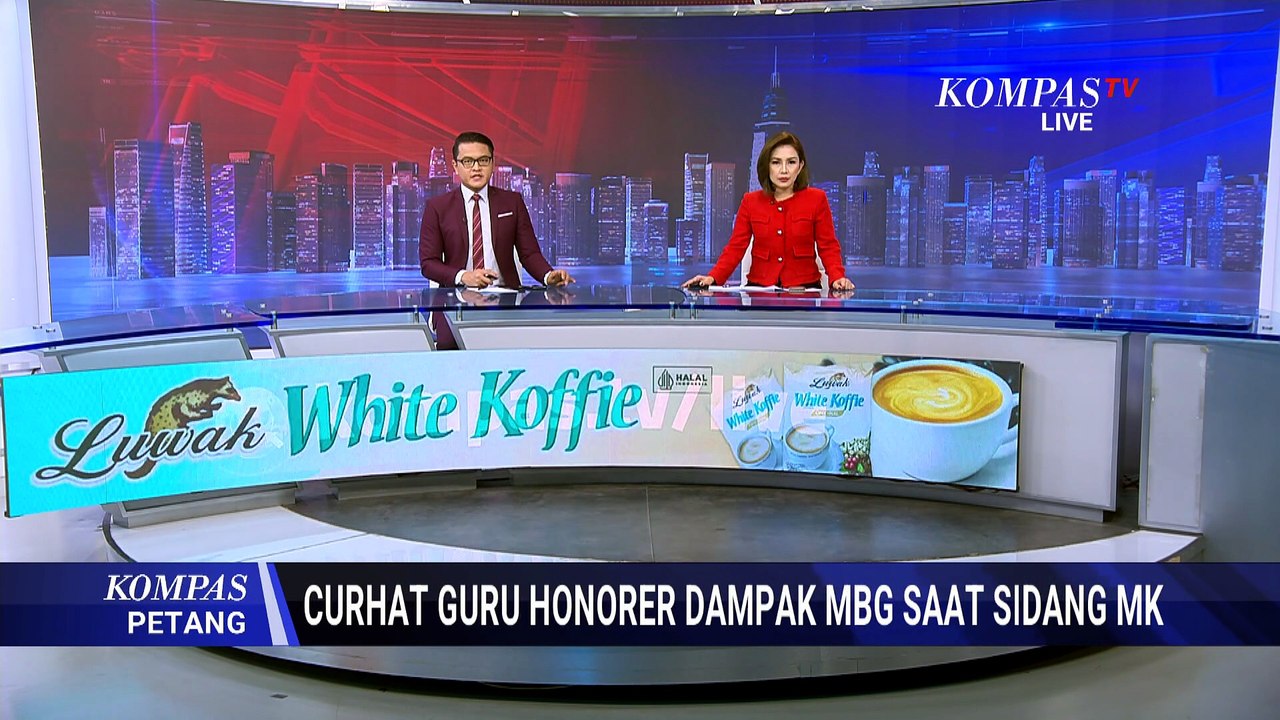 Dampak MBG Disorot di Sidang MK, Guru Honorer Ungkap Kondisi di Lapangan | KOMPAS PETANG