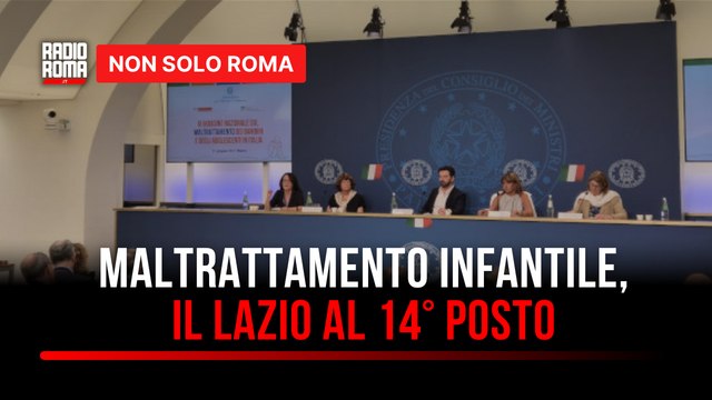 Maltrattamento infantile, il Lazio è al 14° posto nell’indice Cesvi: quali sono i fattori di rischio?