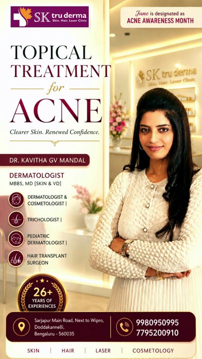 Acne Awareness Month: Topical Treatments for Acne | SK Truderma | Skin Clinic in Sarjapur Road