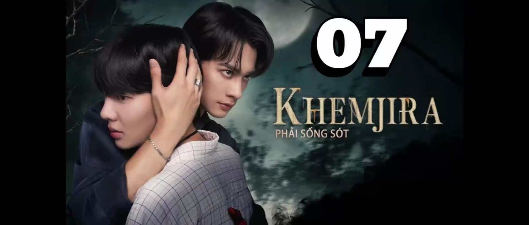 [TẬP 7] Khemjira Phải Sống Sót | VIETSUB