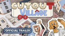 Tráiler de Cutout Village