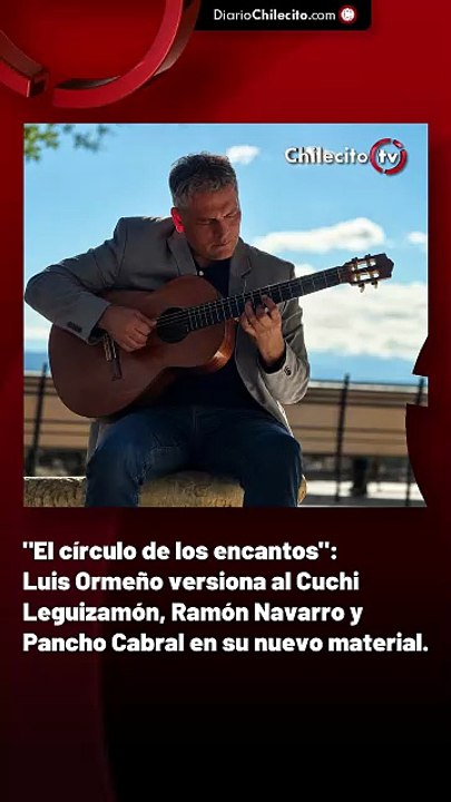 "El círculo de los encantos": Luis Ormeño versi...