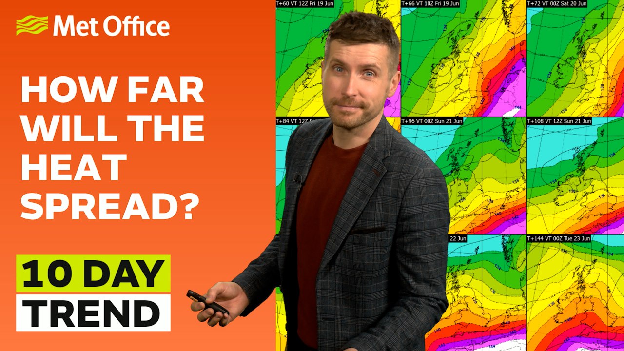 10 Day Trend 17/06/2026 – Hot potential – Met Office weather forecast UK