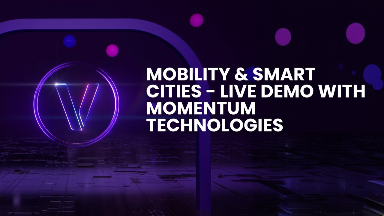 Mobility & Smart Cities - Live Demo with MOMENTUM TECHNOLOGIES