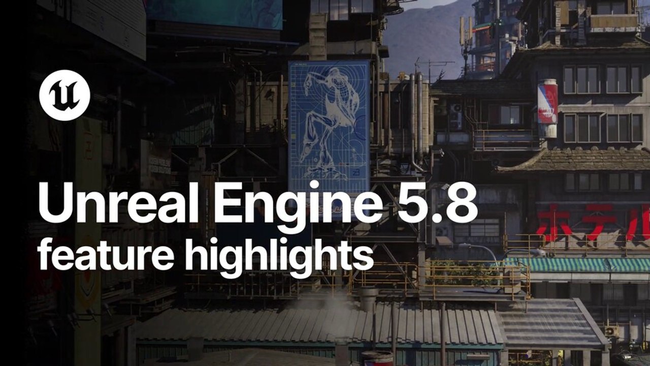 Unreal Engine 5.8: Epic zeigt beeindruckendes neues Update