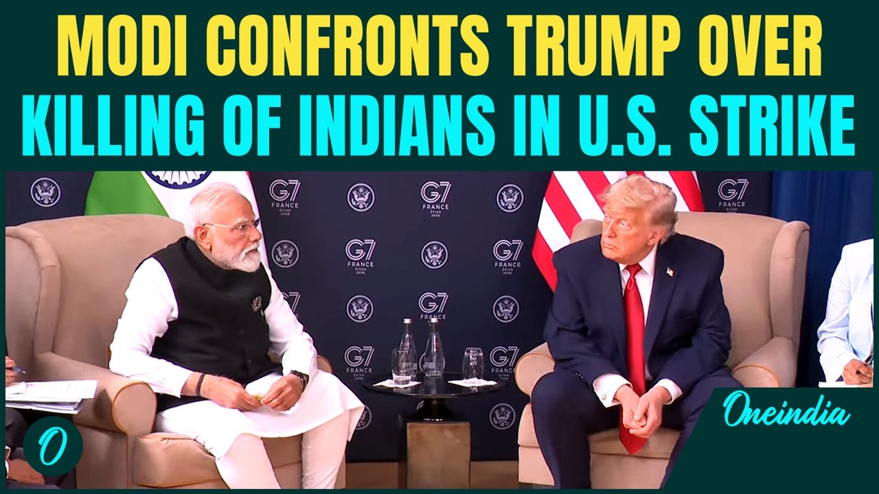BREAKING: Modi Meets Trump at G7; RAISES Issues of Killing of Indians in U.S Strikes Near Hormuz