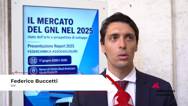 Trasporti: Buccetti (Bip), 'Mercato GNL in crescita, ma servono regole e infrastrutture'